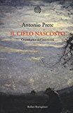 Il cielo nascosto. Grammatica dell’interiorità