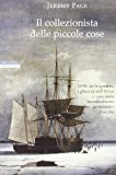 Il collezionista delle piccole cose