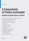 Il comandante di polizia municipale