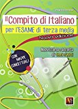 Il compito d’italiano per l’esame di terza media