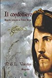 Il condottiero: Biografia romanzata su Cesare Borgia