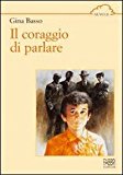 Il coraggio di parlare