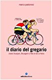 Il diario del gregario ovvero Scarponi, Bruseghin e Noè al Giro d'Italia