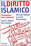 Il diritto islamico. Fondamenti, fonti, istituzioni
