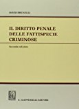 Il diritto penale delle fattispecie criminose