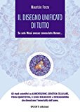 Il disegno unificato di tutto. Se solo Mosè avesse conosciuto Hamer…