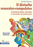 Il disturbo ossessivo-compulsivo. Caratteristiche cliniche e tecniche di intervento