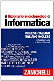 Il dizionario enciclopedico di informatica. Inglese-italiano, italiano-inglese. Con aggiornamento online