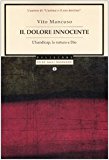 Il dolore innocente. L'handicap, la natura e Dio