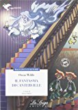 Il fantasma di Canterville. Con espansione online