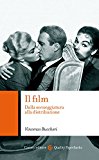 Il film. Dalla sceneggiatura alla distribuzione