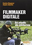 Il filmmaker digitale