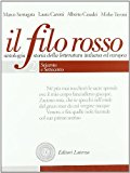 Il filo rosso. Antologia e storia della letteratura italiana ed europea. Con espansione online. Per le Scuole superiori: 2