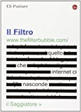 Il filtro. Quello che internet ci nasconde