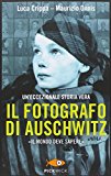 Il fotografo di Auschwitz