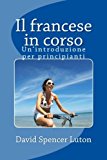 Il francese in corso: Un’introduzione per principianti