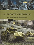 Il fronte orientale. La battaglia di Kursk: 42