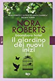 Il giardino dei nuovi inizi. Trilogia di Boonsboro Hotel