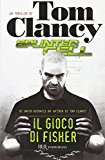 Il gioco di Fisher. Splinter Cell