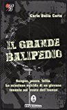 Il grande balipedio. La missione suicida di un giovane tenente durante la prima guerra mondiale