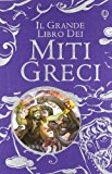Il grande libro dei miti greci