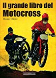 Il grande libro del motocross