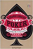 Il grande libro del poker. Texas hold'em e tutto il resto