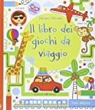 Il libro dei giochi da viaggio. Con adesivi