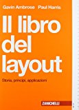 Il libro del layout. Storia, principi, applicazioni