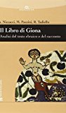 Il libro di Giona. Analisi del testo ebraico e del racconto