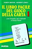 Il libro facile del gioco della carta: 1