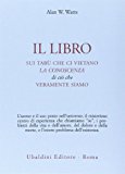 Il libro sui tabù che ci vietano la conoscenza di ciò che veramente siamo