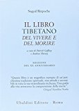 Il libro tibetano del vivere e del morire