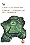 Il linguaggio simbolico dell’esoterismo