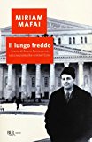 Il lungo freddo. Storia di Bruno Pontecorvo, lo scienziato che scelse l’URSS