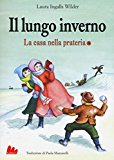 Il lungo inverno. La casa nella prateria: 4