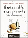 Il mio gatto è un ipocrita (ed è pure grasso)