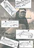 Il misterioso libro del nonno sulla pesca