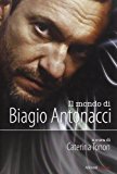 Il mondo di Biagio Antonacci