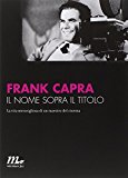 Il nome sopra il titolo. La vita meravigliosa di un maestro del cinema