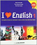 I love english. Le regole semplici per apprendere la lingua inglese. Per la Scuola media: 1