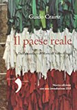 Il paese reale. Dall'assassinio di Moro all'Italia di oggi