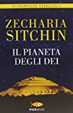 Il pianeta degli dei. Le cronache terrestri: 1