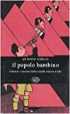 Il popolo bambino. Infanzia e nazione dalla Grande Guerra a Salò