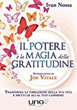 Il potere e la magia della gratitudine