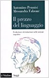 Il prezzo del linguaggio. Evoluzione ed estinzione nelle scienze cognitive