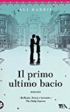 Il primo ultimo bacio