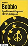 Il problema della guerra e le vie della pace