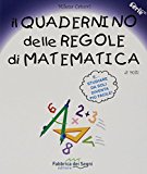 Il quadernino delle regole di matematica. Per la Scuola elementare