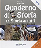 Il quaderno di storia. La storia di tutti. Per la Scuola media: 1